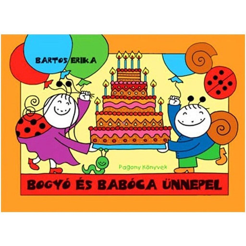 Bartos Erika: Bogyó és Babóca ünnepel - 1. Kép
