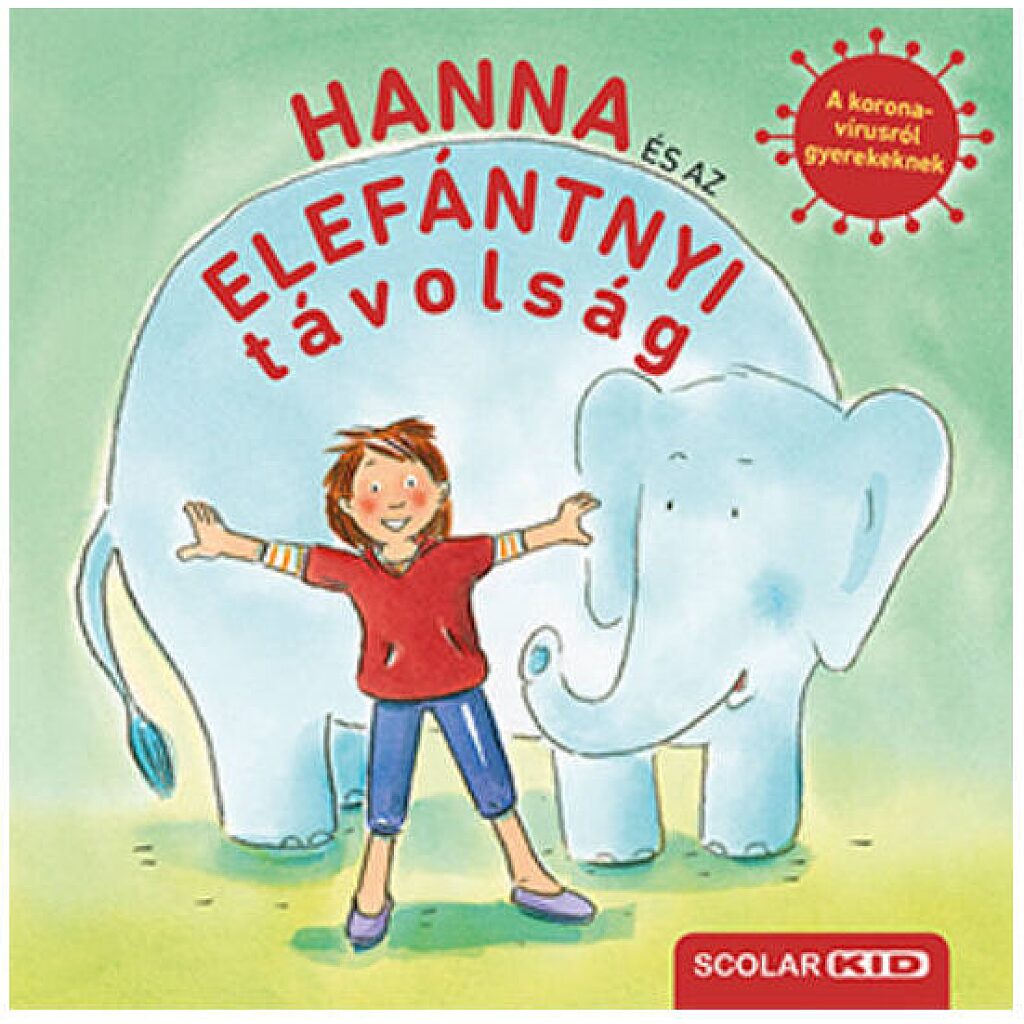 Hanna és az elefántnyi távolság - A koronavírusról gyerekeknek - 1. Kép