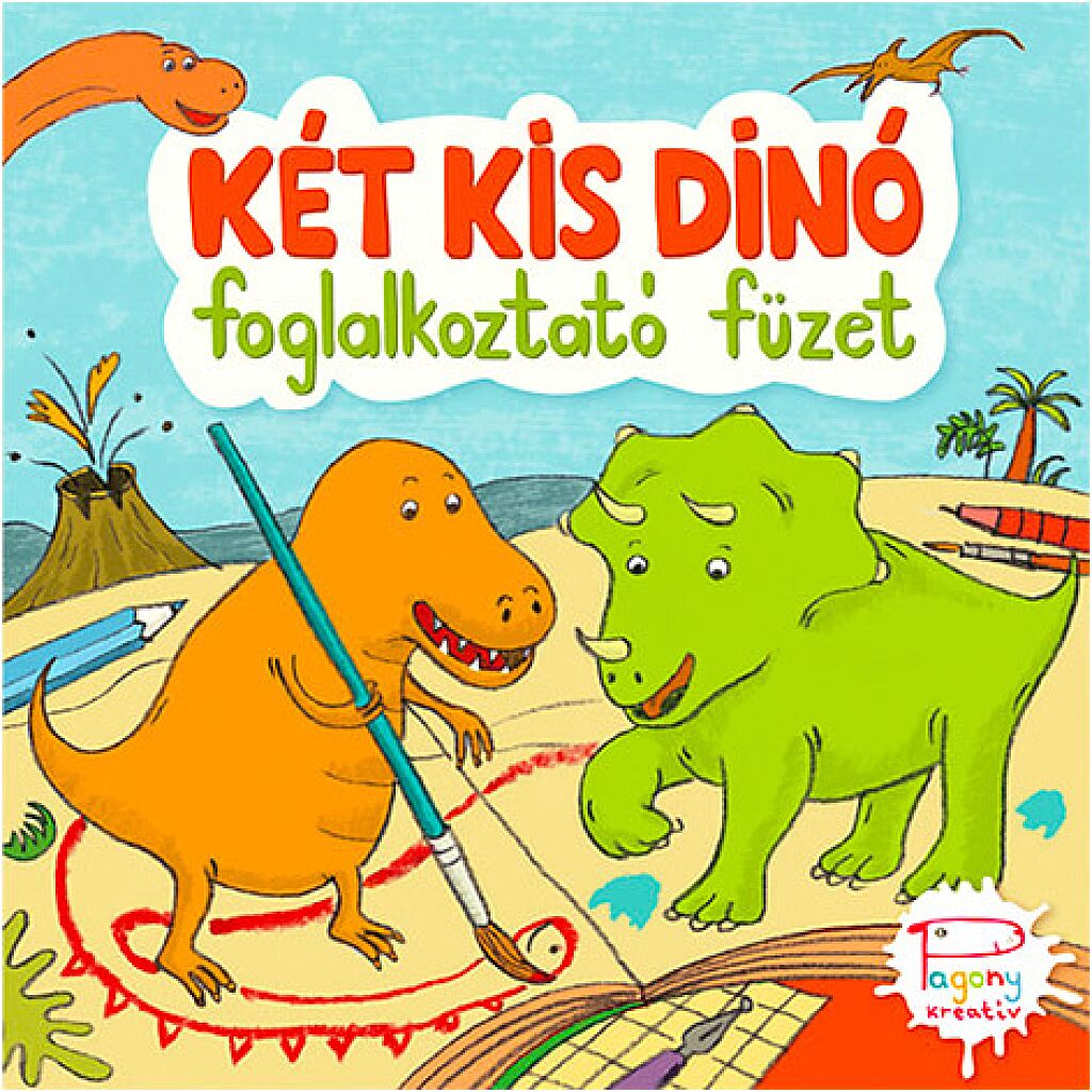 Kőszeghy Csilla: Két kis dínó - foglalkoztató füzet - 1. Kép