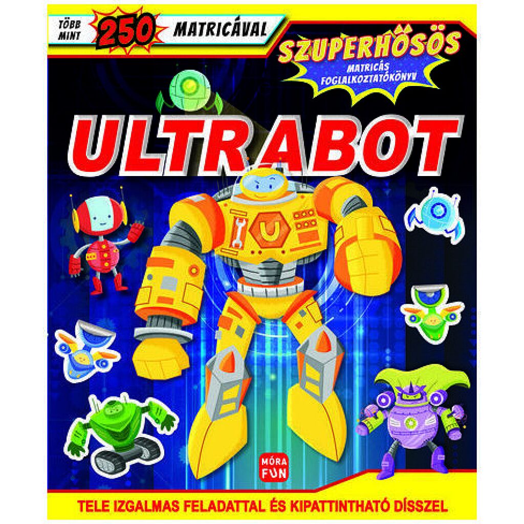 Ultrabot - Szuperhősös matricás foglalkoztatókönyv - 1. Kép