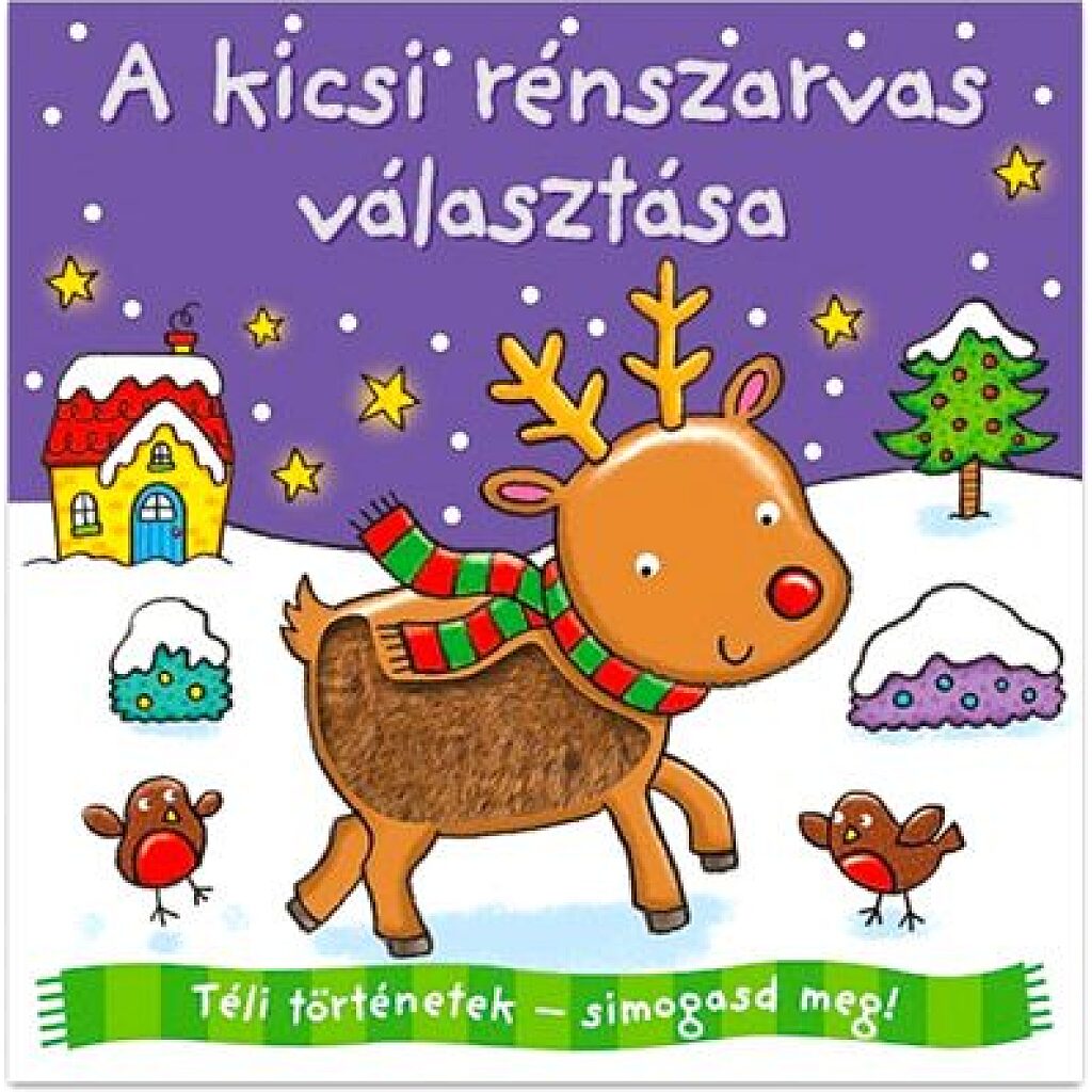 Téli történetek- simogasd meg! - A kicsi rénszarvas választása - 1. Kép