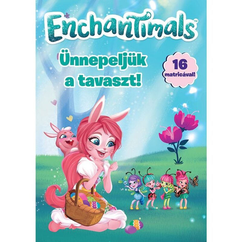Enchantimals - Ünnepeljük a Tavaszt! - 1. Kép