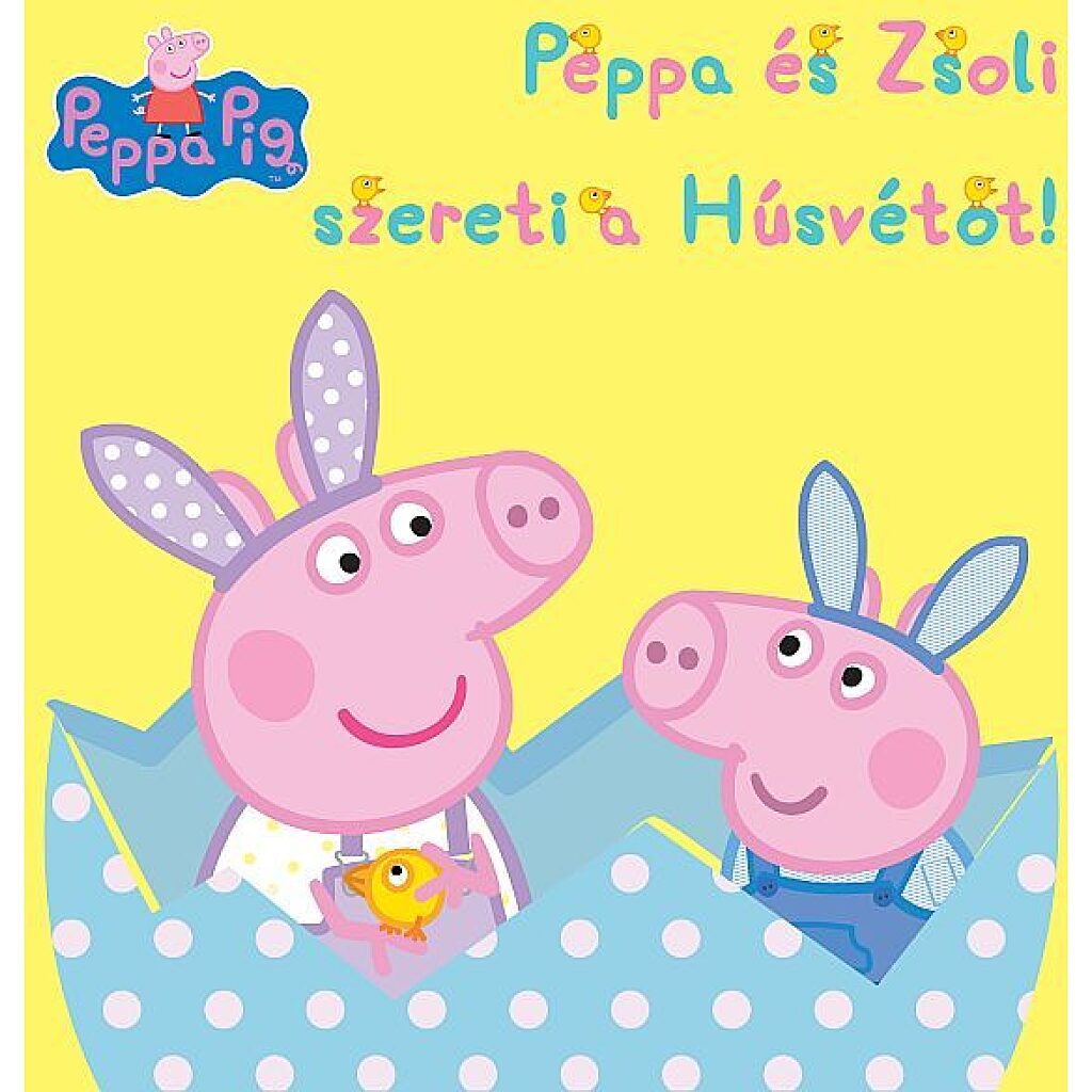 Peppa malac - Peppa és Zsoli szereti a Húsvétot! - 1. Kép
