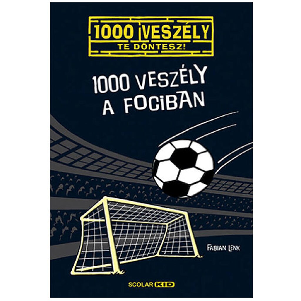 Fabian Lenk: 1000 Veszély a fociban - 1. Kép