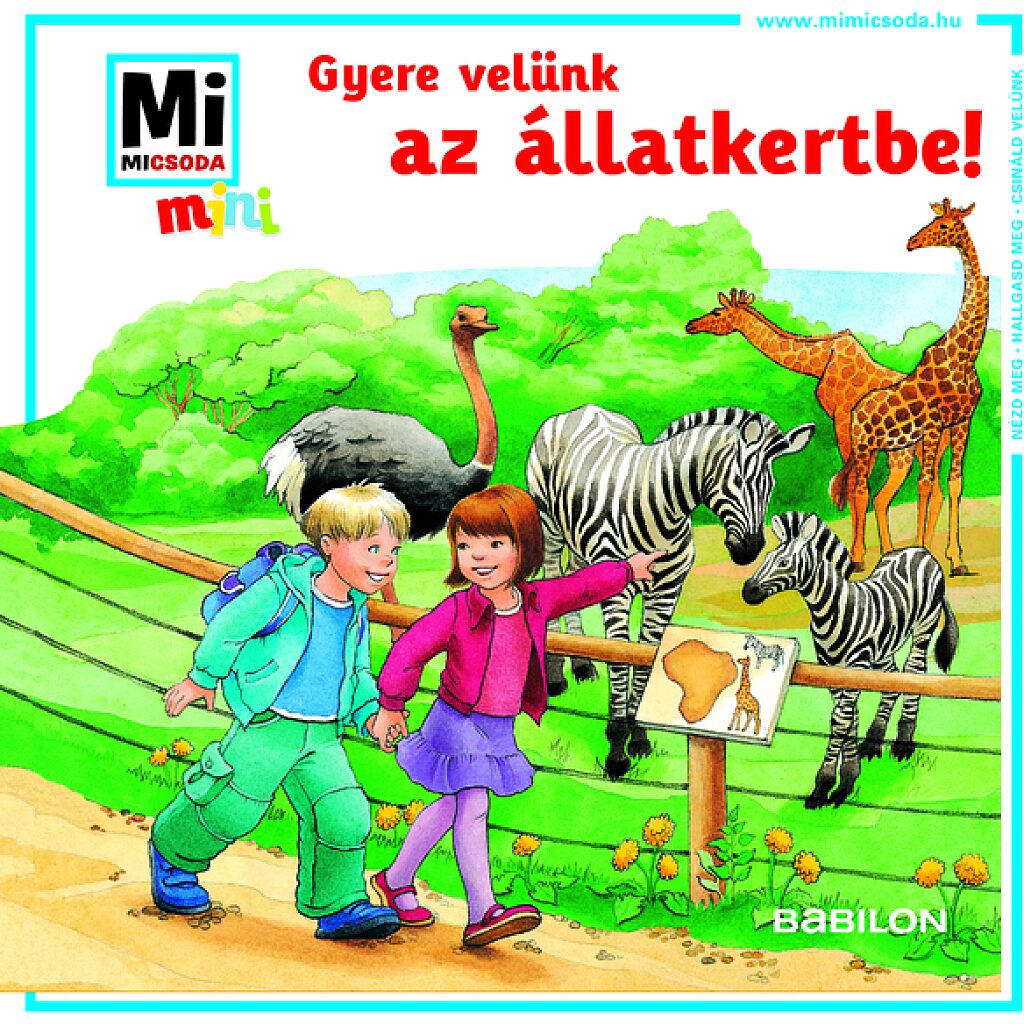 Mi Micsoda Mini: Gyere velünk az állatkertbe! - 1. Kép