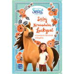 Szilaj: Kirándulás Luckyval a lovak és barátok világába - Spirit foglalkoztató - 1. Kép