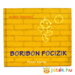 Boribon focizik meséskönyv (Marék Veronika)